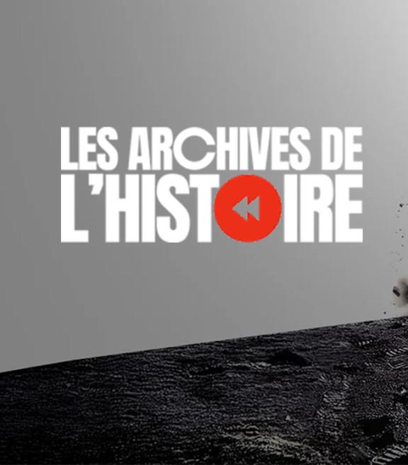 Les archives de l'histoire